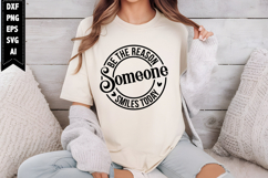 Be The Reason Someone Smiles Today Svg, Motivation Svg Product Image 1