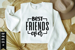 Best friends ever Svg, Best Friend Svg Design Product Image 1