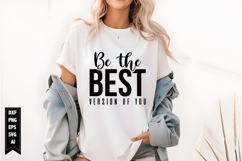 Be the Best Version of You Svg, Motivational Svg Product Image 1