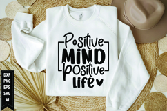 Positive mind positive life Svg, Motivation Svg Design Product Image 1