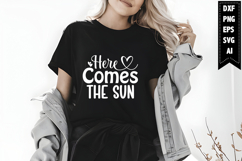 Here Comes the Sun Svg, Family Svg Designs Product Image 1