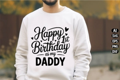 Happy 1st Birthday as my Daddy Svg Design Product Image 1