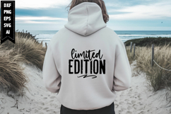 Limited Edition Svg, Motivation Svg Designs Product Image 1