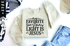 My Favorite Christmas Light is Jesus Svg, Christian Svg Product Image 1