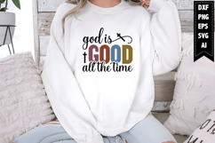 God is Good All the Time Svg, Christian Svg Designs Product Image 1