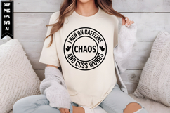 I run on caffeine chaos and cuss words Svg, Sarcastic Svg Product Image 1