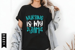 Nursing Is My Jam Svg, Nurse Svg, Doctor Svg Product Image 1