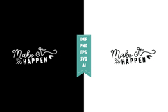 Make It Happen Svg, Motivation Svg Designs Product Image 1