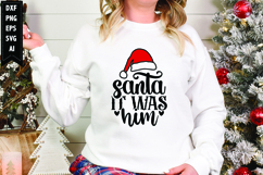 Santa It Was Him Svg, Christmas Svg, Xmas Svg Product Image 1