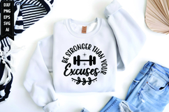 Be Stronger Than Your Excuses Svg, Motivation Svg Product Image 1