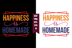 Happiness is Homemade Svg, Family Svg Designs Product Image 1