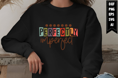 Perfectly Imperfect Svg, Motivation Svg Designs Product Image 1