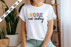 Nope Not Today Svg, Motivation Svg Designs Product Image 1