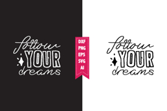 Follow Your Dreams Svg, Motivation Svg Designs Product Image 1