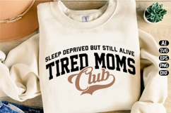 Mom Life Shirt Tired Moms Club Svg Design Product Image 2