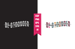 Be Stronger Than Your Excuses Svg, Motivation Svg Designs Product Image 1