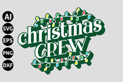 Christmas Crew Svg, Funny Christmas Svg Product Image 1