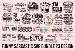 Funny Sarcastic Svg Bundle, Funny Sarcasm Quotes Svg Designs Product Image 1