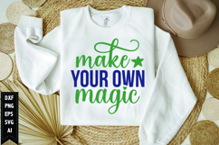 Make Your Own Magic Svg, Motivation Svg Design Product Image 1