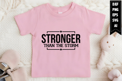 Stronger Than the Storm Svg, Motivation Svg Designs Product Image 1