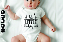 Daddy&#039;s Little Boy Svg, Funny Baby Svg, Newborn Svg Product Image 1