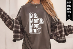 Ma Mama Mom Bruh Svg, Mom Quotes Svg Designs Product Image 1