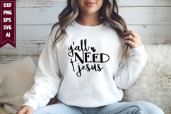 Y'all Need Jesus Svg, Religious Svg, God Svg Design Product Image 1