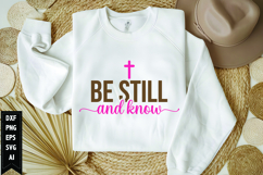 Be Still and Know Svg, Religious Svg, Jesus God Svg Product Image 1