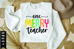 One Merry Teacher Svg, Teacher Shirt Svg, Teach Svg Product Image 1