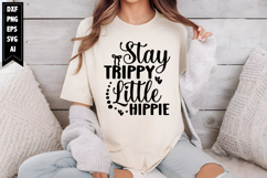 Stay Trippy Little Hippie Svg, Inspirational Svg Designs Product Image 1