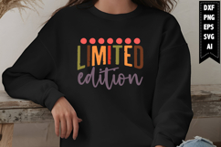Limited Edition Svg, Motivation Svg Designs Product Image 1
