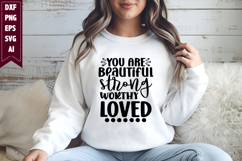 You Are Beautiful Strong Worthy Loved Svg, Inspiration Svg Product Image 1