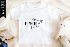 Stronger Than the Storm Svg, Motivation Svg Design Product Image 1