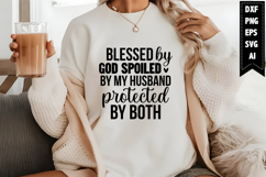 blessed by God spoiled by my husband protected by both Svg Product Image 1