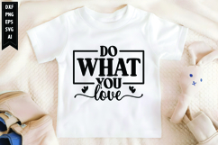 Do What You Love Svg, Motivation Svg Designs Product Image 1