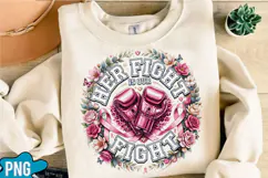 Her Fight Is Our Fight PNG Designs Product Image 2