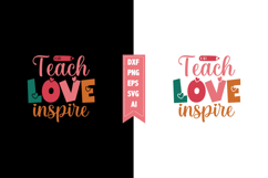 Teach Love Inspire Svg, Valentines Svg Designs Product Image 1