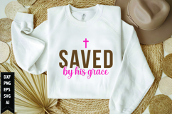 Saved by His Grace Svg, Religious Svg, Jesus God Svg Product Image 1