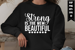 Strong Is The New Beautiful Svg, Motivation Svg Designs Product Image 1