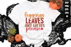 Leggings Leaves and Lattes Please Svg, Autumn Svg, Fall Svg Product Image 1