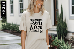 Remember That You Are Amazing Svg, Inspirational Svg Designs Product Image 1