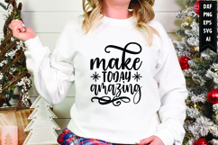 Make today amazing Svg, Christmas Svg, Xmas Svg Product Image 1