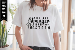 You Are Stronger Than the Storm Svg, Motivation Svg Designs Product Image 1