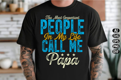Most Important People Call me Papa Fathers Day Svg Design Product Image 2