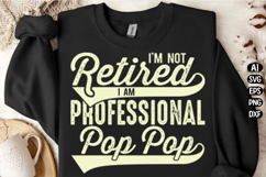 I'm Not Retired Retirement Gift Svg Design Product Image 1