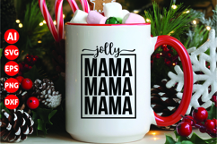 jolly mama Svg, Funny Christmas Svg Product Image 1