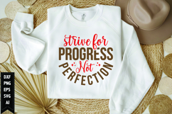 Strive For Progress Not Perfection Svg, Motivation Svg Product Image 1