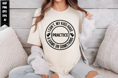I can't, my kids have practice, a game or something Svg Product Image 1