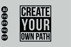 Create Your Own Path Svg, Motivation Svg Product Image 1