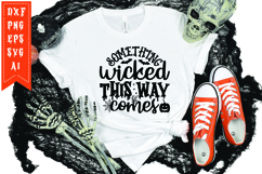 Something Wicked This Way Comes Svg, Halloween Svg Product Image 1